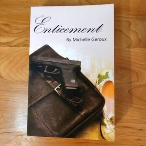 Enticement by Michelle Geroux Paperback Book